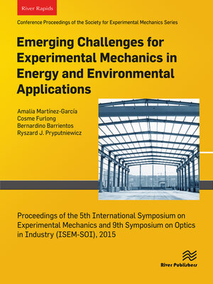 cover image of Emerging Challenges for Experimental Mechanics in Energy and Environmental Applications, Proceedings of the 5th Interntional Symposium on Experimental Mechanics and 9th Symposium on Optics in Industry (ISEM-SOI), 2015